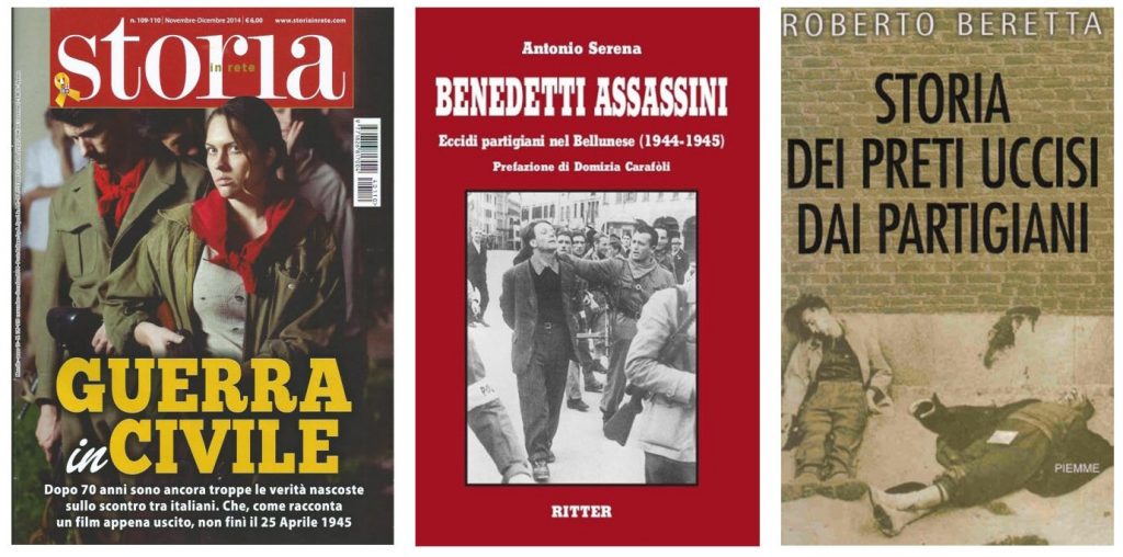 In immer mehr italienischen Publikationen wird ausgeleuchtet, wie der „Partisanenkampf“ von der Kommunistischen Partei Italiens zu einem Bürgerkrieg und Krieg in Zivilkleidung - „GUERRA in CIVILE“ - umfunktioniert wurde (Bild links). Es wird dokumentiert, dass die so lange publizistisch hochgelobten („benedetti“ ) Partisanen als Mörder („assassini“) zahlreiche Massaker verübten (mittleres Bild) und auch vor der Ermordung von Priestern („preti uccisi“ - Bild rechts) nicht zurückgeschreckten.